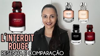 LInterdit Rouge  Givenchy  RESENHA E COMPARAÇÃO com LInterdit EDP EDT Intense  VEDA 7 [upl. by Couhp]