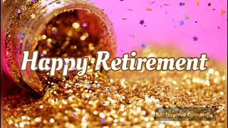 Happy Retirement Wishes  Part 2  Retirement Message  Retirement Quotes [upl. by Judenberg]