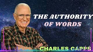 Charles Capps THE AUTHORITY OF WORDS [upl. by Etta]