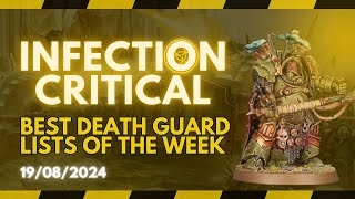 Best Death Guard List of The Week Ep3  Infection Critical  The Disgustingly Resilient Podcast [upl. by Dewitt]