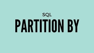 SQL Partition By Explained [upl. by Philippine]