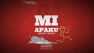 Mi Apaku by Kaga Boy Feat Tino Beliz Official Audio [upl. by Walker613]