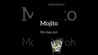 How to pronounce ‘Mojito’  Mojito Pronunciation shorts english mojito pronunciation learning [upl. by Cassandra]