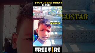 Youtuber dress 😁😁😁 return shortvideo viral shorts video free fire max officalvideo [upl. by Gerta]