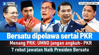 TERKINI Bersatu dipelawa sertai PKR  Menang PRK UMNO jangan angkuh PKR  Jawatan Naib Preside [upl. by Atnim]