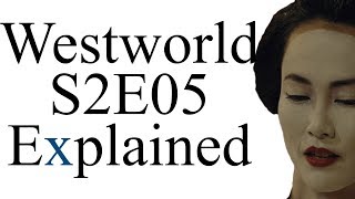 Westworld S2E05 Explained [upl. by Seravat611]