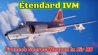 Étendard IVM  Surprisingly Capable In Air Battles War Thunder [upl. by Waneta352]