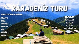 Karadeniz Turu  Amasyadan Batuma Karadeniz Turu  Karadeniz Gezilecek Yerler [upl. by Hertberg]