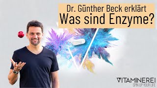 Was sind Enzyme  Einfach erklärt von Dr Günther Beck [upl. by Goddard]