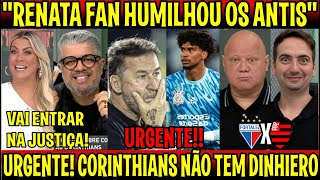 URGENTE RENATA FAN HUMILHOU OS ANTIS quotFLA RECUSA FIADOR E TIMÃO NÃO TEM DINHEIROquot VAI PRA JUSTIÇA [upl. by Gerk]