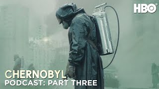 The Chernobyl Podcast  Part Three  HBO [upl. by Colley766]