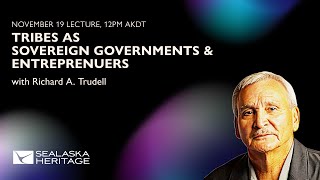 Fall Lecture Series– TRIBES AS SOVEREIGN GOVERNMENTS amp ENTREPRENUERS [upl. by Chloe]