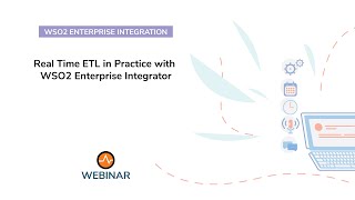 Real Time ETL in Practice with WSO2 Enterprise Integrator WSO2 Webinar [upl. by Aihsi]