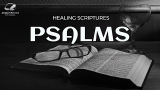 Psalms for Divine Healing Unlocking the Healing Promises of God [upl. by Dranreb]