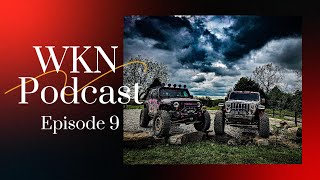 WKN Podcast Episode 9  Just Hanging Out [upl. by Christenson]