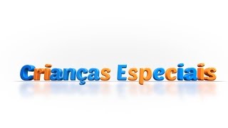 Extra  Crianças Especiais  1º Trimestre 2017 [upl. by Melisse875]