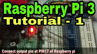 Raspberry Pi 3  Tutorial  1  LED blinking [upl. by Ezarra]