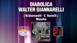 Walter Giannarelli  Diabolica Video Ufficiale [upl. by Ahsi]