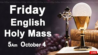 Catholic Mass Today I Daily Holy Mass I Friday October 4 2024 I English Holy Mass I 500 AM [upl. by Florian]