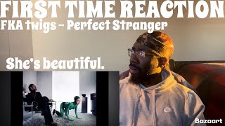 REACTION  FKA twigs  Perfect Stranger [upl. by Hegarty]