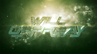 Will Ospreay Custom Titantron Elevated [upl. by Timofei]