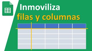 Cómo inmovilizar filas y columnas en Google Sheets [upl. by Essirahc]