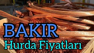 HURDA BAKIR FİYATLARI  Hurda Fiyatları [upl. by Meyeroff424]