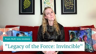 Star Wars  Legacy of the Force Invincible book review [upl. by Mallory]