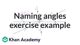 Naming angles exercise example  Geometry  4th grade  Khan Academy [upl. by Silrak]