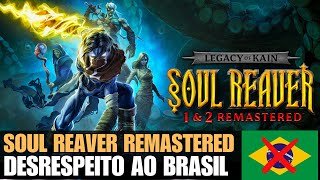 Fãs Brasileiros Decepcionados Soul Reaver Remastered Sem PTBR [upl. by Notsirt]