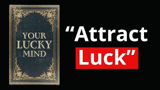 How to Become the Luckiest Person on Earth Full Audiobook [upl. by Iramohs218]