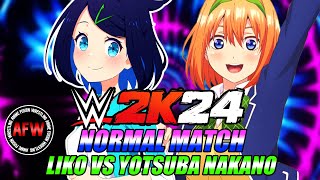 Liko VS Yotsuba Nakano  WWE 2K24  ANIME  Pokémon Horizons VS Quintessential Quintuplets [upl. by Capwell860]