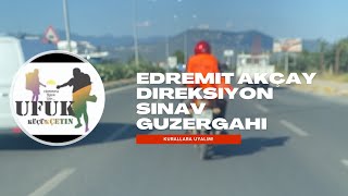 Edremit Akçay Direksiyon Sınavı Güzergahı [upl. by Silletram]