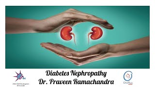 Nephropathy Dr Praveen Ramachandra [upl. by Grosz]