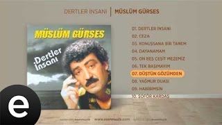 Düştün Gözümden Müslüm Gürses Official Audio düştüngözümden müslümgürses  Esen Müzik [upl. by Weingarten590]