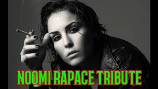 Noomi Rapace Tribute [upl. by Alwyn]