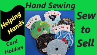 DIY Sew to Sell Helping Hands Card Holders Help Children amp Arthritis Sufferers to hold playing cards [upl. by Kihtrak903]