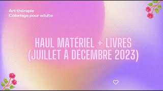 Haul matériels  Livres le retour [upl. by Schapira400]