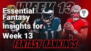 Week 13 Fantasy Football Rankings PPR Leagues [upl. by Nadeau]