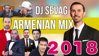 Armenian Mix 2018  DJ SEVAG [upl. by Minnie]