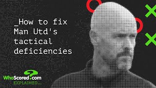 Why Manchester United are so BAD and how to fix it  Tactics Explained [upl. by Cordell173]