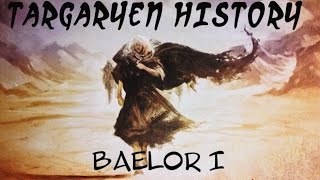 Baelor Targaryen I Epic Targaryen History [upl. by Eelsel61]