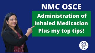 NMC OSCE Administration of Inhaled Medication [upl. by Hajile123]