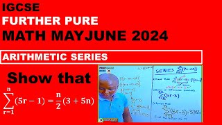 SIGMA NOTATION ARITHMETIC SERIES AP IGCSE FURTHER PURE MATH [upl. by Eirameinna411]