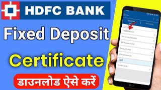 HDFC FD Certificate Download Kaise Kare  how to download fixed deposit receipt in hdfc bank account [upl. by Nodnyl]