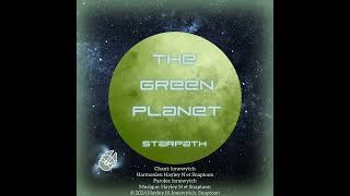 The Green Planet par StarPath Band music song [upl. by Tamberg]