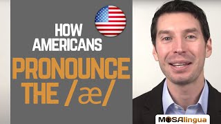 How to pronounce the æ sound  American English Pronunciation [upl. by Yenial351]