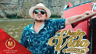 Monico86🎵 CHULLA VIDA 🎵 Video Clip Oficial [upl. by Mccarthy]