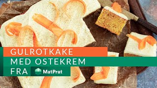 Gulrotkake med ostekrem  MatPrat [upl. by Latterll25]