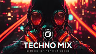 TECHNO MIX 2023 💣 Remixes Of Popular Songs 💣 Only Techno Bangers [upl. by Bradshaw]